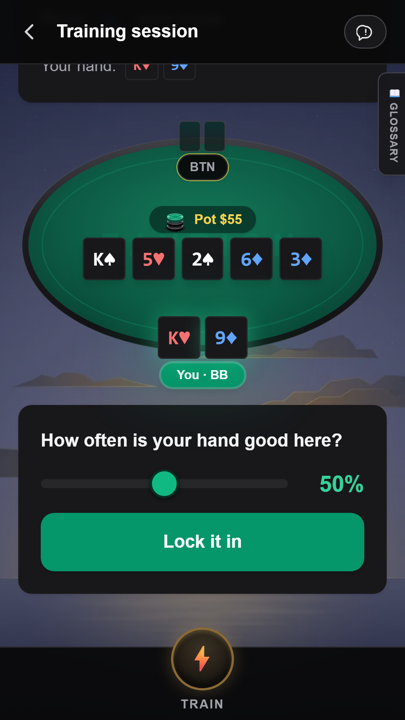 Zayrion poker trainer screenshot: Estimate your equity. K♥9♦ on the river. How often is your hand good? Lock in a number and see the truth.