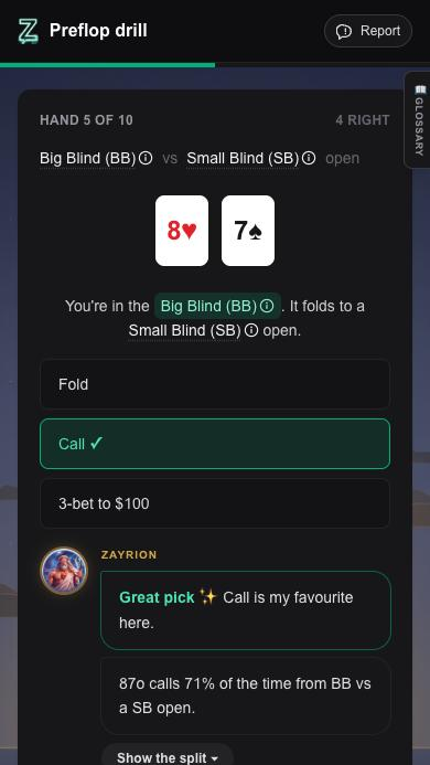 Zayrion poker trainer screenshot: Preflop decisions. Big blind with 8♥7♠ against a small blind open. Call, then see how often the chart does.