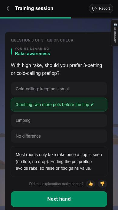 Zayrion poker trainer screenshot: Theory that sticks. Quick checks like “with high rake, should you prefer 3-betting or cold-calling preflop?”